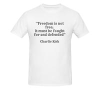Camiseta de Charlie Kirk La Libertad no es Gratis, Hay Que lucharla y defenderla. Camiseta de Hombre Moderna de algodón de Manga Corta con Cuello Redondo. Camiseta de Verano.