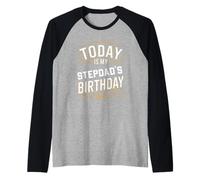 Camiseta de cumpleaños a Juego con Texto Today Is My Stepdad's Birthday Camiseta Manga Raglan