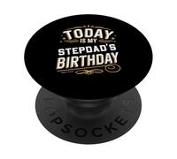 Camiseta de cumpleaños a Juego con Texto Today Is My Stepdad's Birthday PopSockets PopGrip Adhesivo