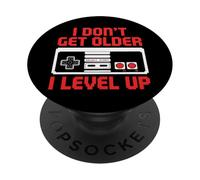Camiseta de cumpleaños con Texto en inglés I Don't Get Older I Level Up Birthday Gamer PopSockets PopGrip Adhesivo