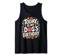 Camiseta de cumpleaños con Texto en inglés «Today Is My Dog'S Birthday» Camiseta sin Mangas