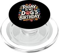 Camiseta de cumpleaños con Texto en inglés «Today Is My Dog'S Birthday» PopSockets PopGrip para MagSafe