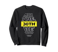 Camiseta de cumpleaños número 30 May The 30th Be with You Birthday tee Sudadera