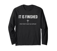 Camiseta de Entrenamiento It Is Finish Not My Workout Manga Larga