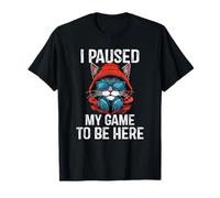 Camiseta de Gato I Paused My Game to Be Here - Cat Mom & Dad Camiseta