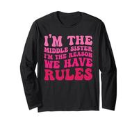 Camiseta de hermana media divertida con texto en inglés "I Am Reason We Have Rules Sibling" Manga Larga