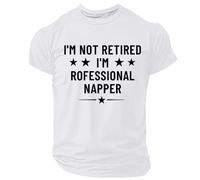 Camiseta de hombre Humor I'm Not Retired I'm Professional Napper, camisetas de manga corta para hombre divertido, tops de deporte Foot, camiseta Slim Fit para jubilado regalo familiar, camiseta diaria