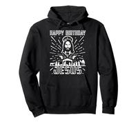 Camiseta de Jesús de Feliz cumpleaños: Camiseta gráfica de Jesucristo Sudadera con Capucha