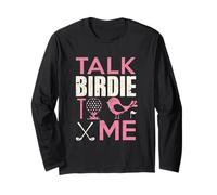 Camiseta de jugador de golf Talk Birdie To Me Golfer Lover Funny Tees Manga Larga