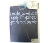 Camiseta de manga corta azul 2-3 años 'I May as Well do it 'Cause I'm Going to get blamed Anyway'
