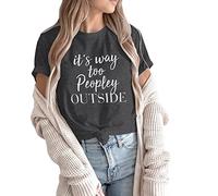 Camiseta de manga corta con cuello redondo para mujer It's Way Too Peopley Outside Funny Letter Print Tshirt es Top, gris oscuro, M