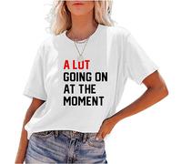 Camiseta de manga corta con texto en inglés "A Lot Going on at The Moment" para mujer, para amantes de los conciertos, regalo para fanáticos de la música, blanco, 42