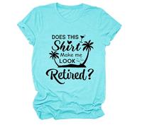 Camiseta de manga corta para mujer con texto en alemán "Does This Top Make Me Look Retired?", Style_k01 Blue, M