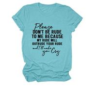 Camiseta de manga corta para mujer con texto en inglés "Please Don't Be Rude", azul, 3XL