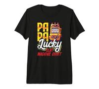 Camiseta de máquina tragamonedas Papa Lucky Casino Gambling Vegas Camiseta Premium
