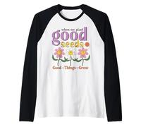 Camiseta de margarita con frase positiva para niñas, cita de buenas semillas Camiseta Manga Raglan
