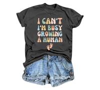 Camiseta de mujer para el embarazo con texto divertido - I Can't I'm Busy Growing A Human' | Camiseta divertida para mujeres embarazadas, Estilo_x01 Gris, XL