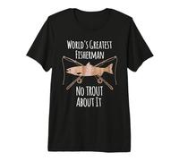 Camiseta de Pesca con Texto en inglés World'S Greatest Fisherman No Trout About It Camiseta Premium