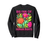 Camiseta de protesta para Mujer Big Fan of Human Rights Sudadera