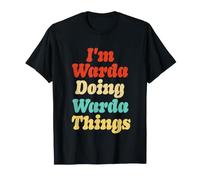 Camiseta de Regalo de cumpleaños con Nombre I'm Warda Doing Warda Things Camiseta