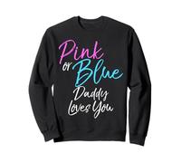 Camiseta de revelación de género Rosa o Azul con Texto en inglés Daddy Loves You Sudadera