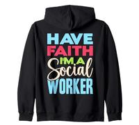 Camiseta De Trabajador Social Have Faith I´m A Trabajo Sudadera con Capucha