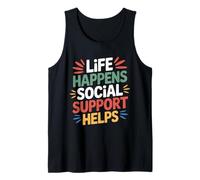 Camiseta De Trabajador Social Life Happens Support Helps Camiseta sin Mangas