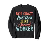 Camiseta De Trabajador Social Not Crazy Not Rich Just Sudadera