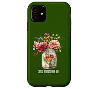Camiseta de verano con frasco de flores silvestres Elige la bondad sobre el Carcasa para iPhone 11