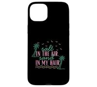 Camiseta de Verano Salt in The Air Sand in My Hair Beach Carcasa para iPhone 15 Plus
