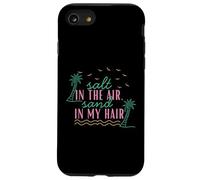 Camiseta de Verano Salt in The Air Sand in My Hair Beach Carcasa para iPhone SE (2020) / 7/8