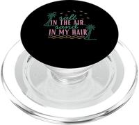 Camiseta de Verano Salt in The Air Sand in My Hair Beach PopSockets PopGrip para MagSafe
