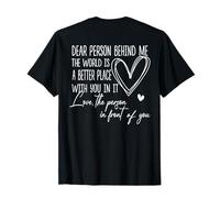 Camiseta Dear Person Behind Me You Matter (Parte Trasera DE LA Camisa) Camiseta