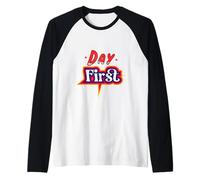 Camiseta del primer día | Camiseta motivacional para nuevos comienzos Camiseta Manga Raglan