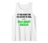 Camiseta Deportiva con Texto en inglés I Only Want To Talk About Soccer Camiseta sin Mangas