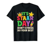 Camiseta Día STAAR No Te Estreses Da Lo Mejor Profesor Camiseta