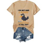 Camiseta divertida con cuello en V con texto en inglés "I Do Not Have A Screw Loose It Fell Out", caqui, L