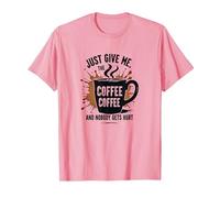 Camiseta Divertida con Estampado de Adictos a la cafeína de Just Give Me Coffee Camiseta, Hombre, Rosado, M
