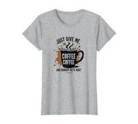 Camiseta Divertida con Estampado de Adictos a la cafeína de Just Give Me Coffee Camiseta, Mujer, Gris Jaspeado, S