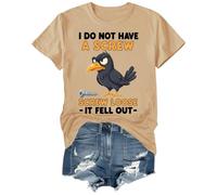 Camiseta divertida con texto en inglés "I Do Not Have A Screw Loose It Fell Out", caqui, L