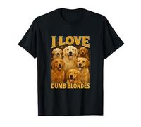 Camiseta Divertida con Texto en inglés I Love Dumb Blondes para Amantes de los Perros Golden Retriever Camiseta