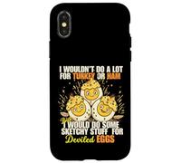 Camiseta Divertida con Texto en inglés I Wouldn't Do A Lot for Turkey or Ham Deviled Eggs Carcasa para iPhone X/XS