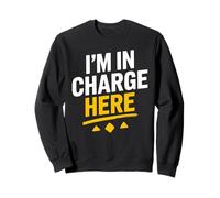 Camiseta Divertida con Texto en inglés I'm In Charge Here Sudadera