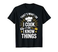 Camiseta Divertida con Texto en inglés That's What I Do I Cook and I Know Things Camiseta