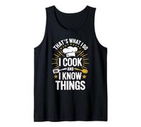 Camiseta Divertida con Texto en inglés That's What I Do I Cook and I Know Things Camiseta sin Mangas
