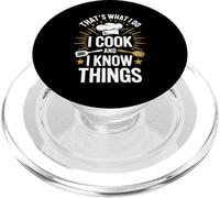 Camiseta Divertida con Texto en inglés That's What I Do I Cook and I Know Things PopSockets PopGrip para MagSafe