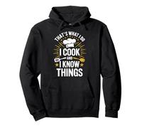 Camiseta Divertida con Texto en inglés That's What I Do I Cook and I Know Things Sudadera con Capucha
