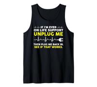 Camiseta Divertida de computadora Geek - If I'm Ever On Life Support Camiseta sin Mangas