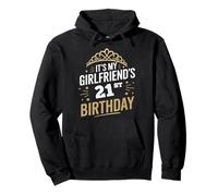 Camiseta Divertida de cumpleaños número 21 con Texto en inglés It's My Girlfriends Sudadera con Capucha