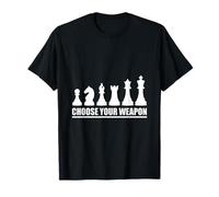 Camiseta Divertida de Jugador de ajedrez Choose Your Weapon Camiseta